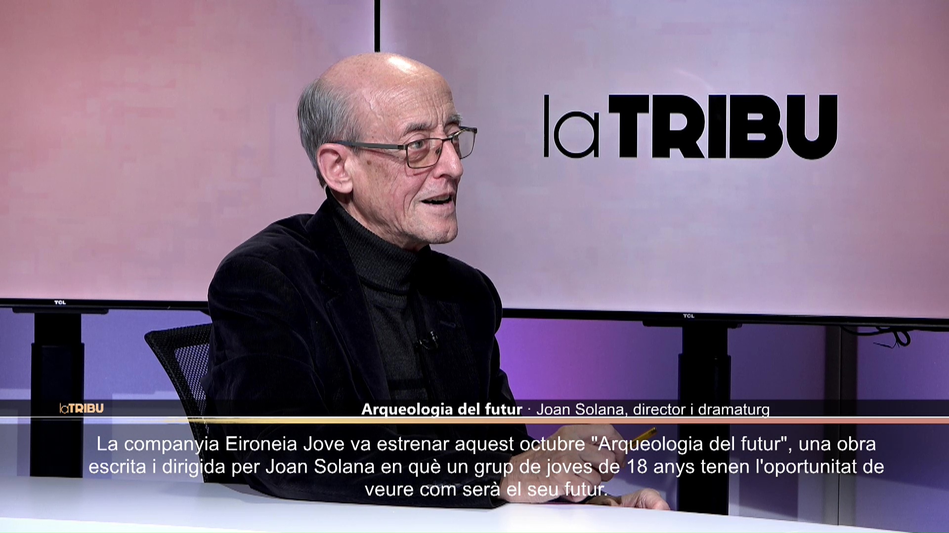 La Tribu. Joan Solana ens parla de l'experiència de la representació de "Arqueologia del futur"