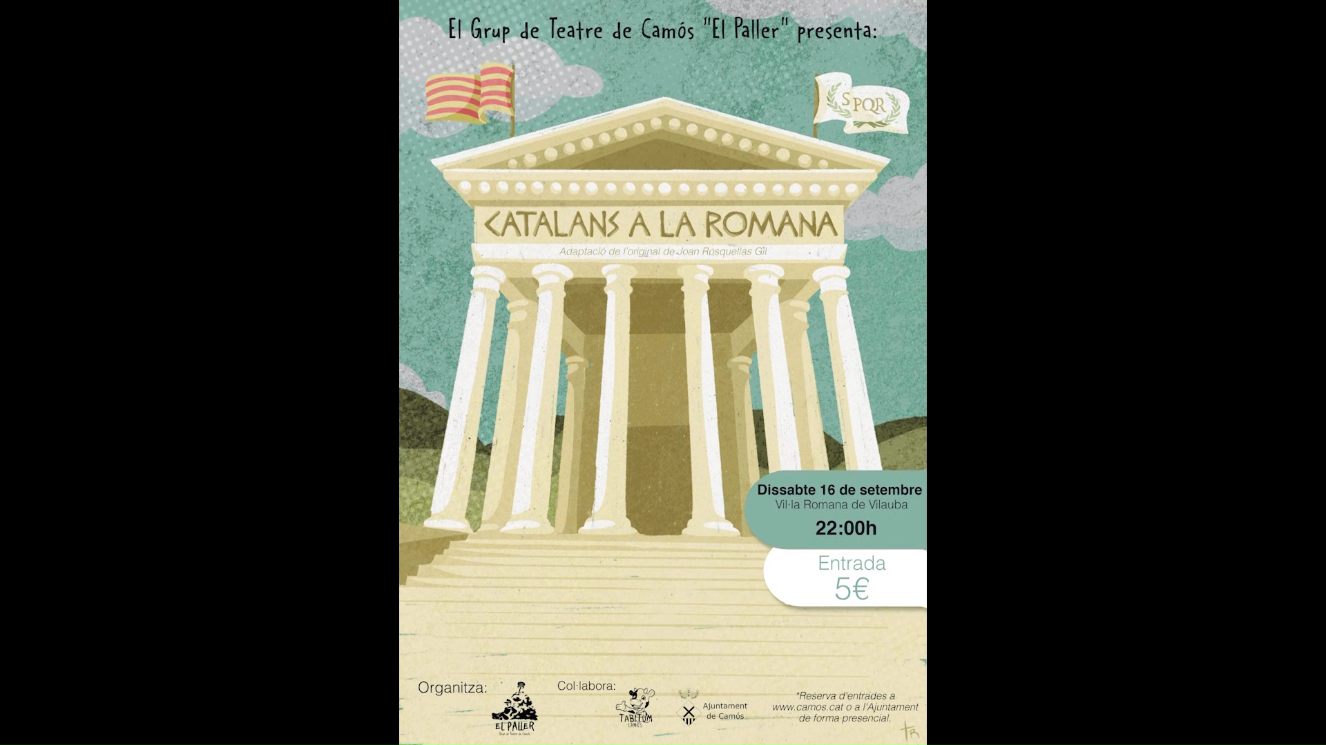 A la venda les entrades per ‘Catalans a la Romana’, el nou espectacle del Grup de Teatre de Camós “El Paller”